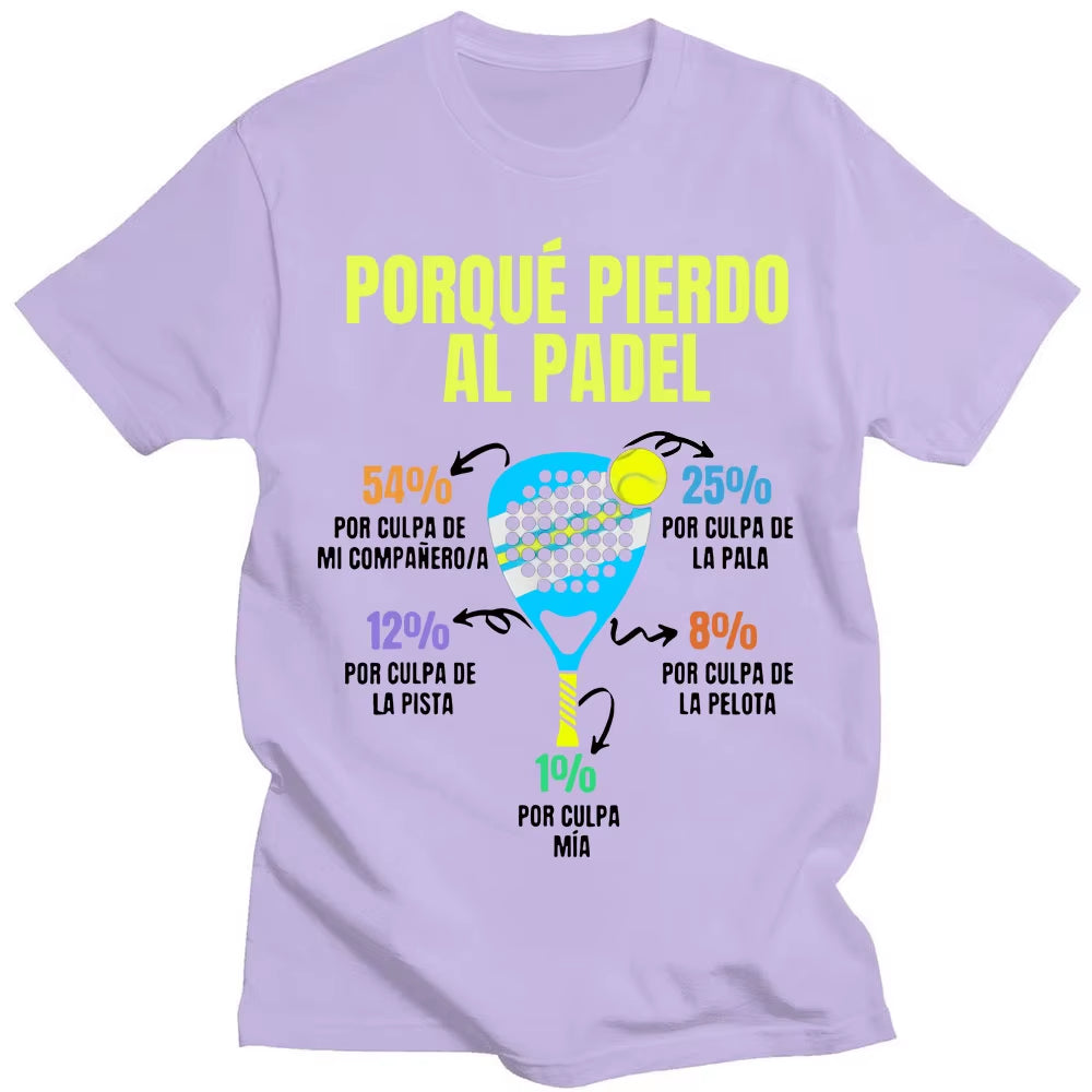 Padel Divertido T-Shirt Porque Pierdo Al Padel Funny T-Shirts Casual 100% Cotton Soft Premium Men'S Clothing Oversized Tee Shirt